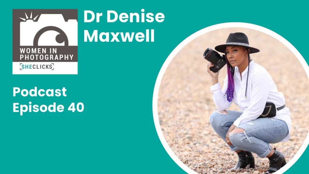 Dr Denise Maxwell: The Power of Versatility and Continued Learning in Photography